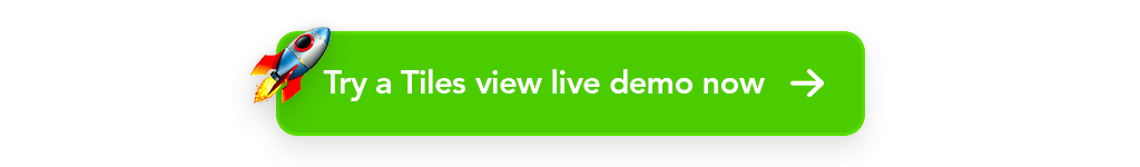 Try live demo with tiles view